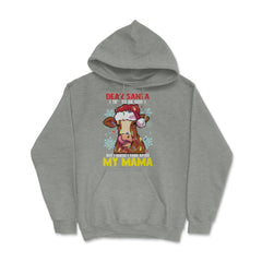 Dear Santa, I tried to be good but I take after my Mama design Hoodie - Grey Heather