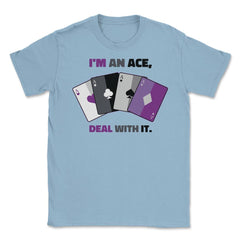 Asexual I’m an Ace, Deal with It Asexual Pride print Unisex T-Shirt - Light Blue