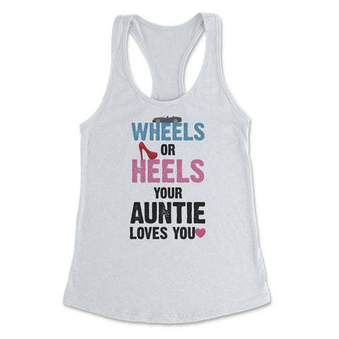 Funny Wheels Or Heels Your Auntie Loves You Gender Reveal print - White