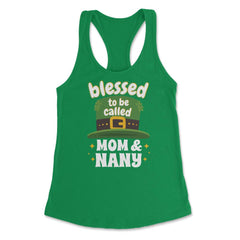 Blessed to be Called Mom & Nany Leprechaun Hat Saint Patrick graphic - Kelly Green