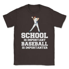 Funny Baseball Gag School Is Important Baseball Importanter product - Brown