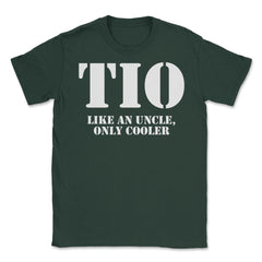 Funny Tio Definition Like An Uncle Only Cooler Appreciation design - Forest Green