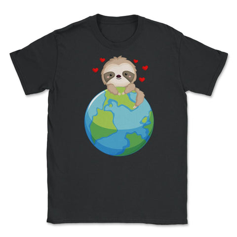Love the Earth Sloth Earth Day Funny Cute Gift for Earth Day design - Black