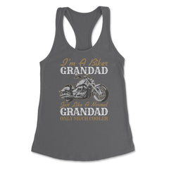 I'm a Biker Granddad Just Like a Normal Grandad Only Cooler product - Dark Grey