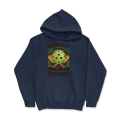 Retirement Just Means More Time for Pickleball Funny design - Hoodie - Navy