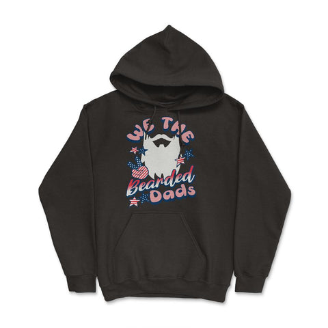 We The Bearded Dads 4th of July Independence Day design Hoodie - Black