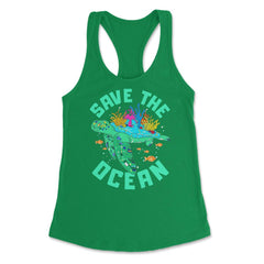 Save the Ocean Turtle Gift for Earth Day product Women's Racerback - Kelly Green