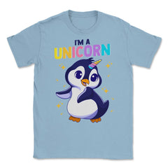 I'm a Unicorn Happy Penguin with Unicorn Horn Funny Kawaii design - Light Blue