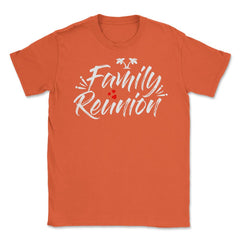 Family Reunion Beach Tropical Vacation Gathering Relatives product - Orange