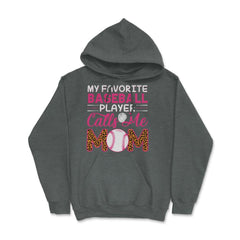 My Favorite Baseball Player Calls Me Mom Mama Mom Leopard print Hoodie - Dark Grey Heather