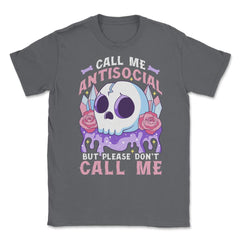 Pastel Goth Call Me Antisocial But Please Don’t Call Me design Unisex - Smoke Grey