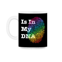 Is In My DNA Rainbow Flag Gay Pride Fingerprint Design graphic 11oz