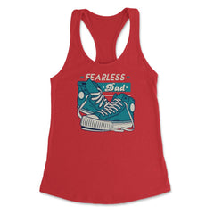 Fearless Dad Father's Day Sneakers Humor T-Shirt Women's Racerback