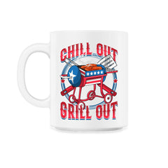 Chill Out Grill Out 4th of July BBQ Independence Day design - 11oz Mug - White