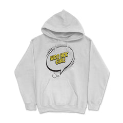 Woo Hoo Girl with a Comic Thought Balloon Graphic graphic Hoodie - White