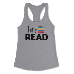 Funny Let's Read Books Reading Lover Bookworm Librarian print Women's - Heather Grey