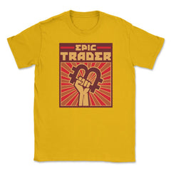 Bitcoin Epic Trader For Crypto Fans or Traders Gift graphic Unisex