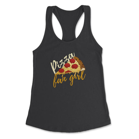 Pizza Fangirl Funny Pizza Humor Gift print Women's Racerback Tank