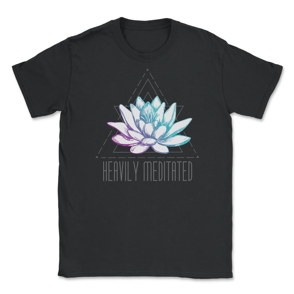 Heavily Meditated Lotus Minimalist Meditation Spiritual design Unisex - Black