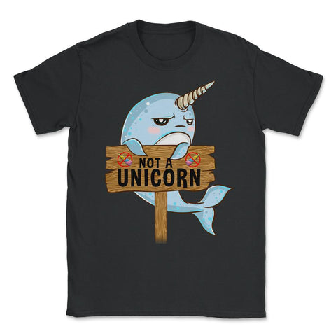 Not A Unicorn Cute Funny Narwhal product Unisex T-Shirt