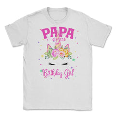 Papa of the Birthday Girl! Unicorn Face Theme Gift design Unisex - White