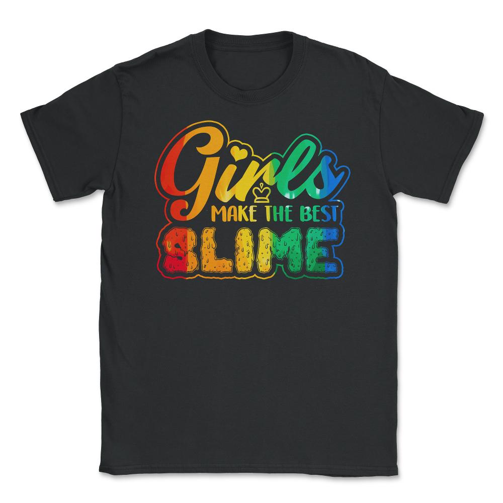 Girls make the Best Slime Awesome Slime Girl Design Gift graphic - Black