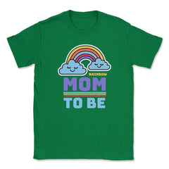 Rainbow Mom To Be for Mothers of Rainbow babies Gift design Unisex - Green