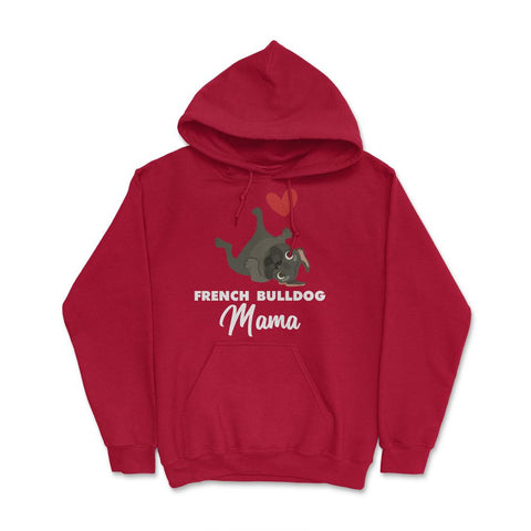 Funny French Bulldog Mama Heart Cute Dog Lover Pet Owner print Hoodie - Red