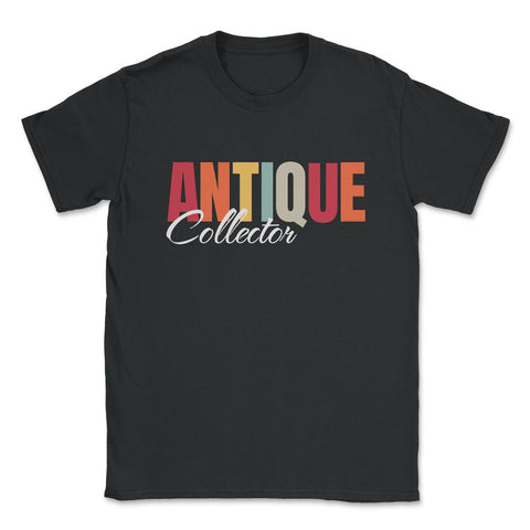 Antiques Collecting Color Lettering for Antique Collector design - Black