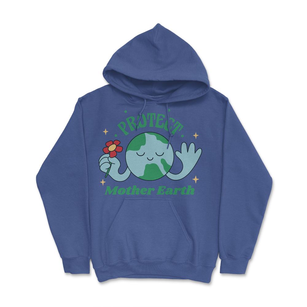 Protect Mother Earth Environmental Awareness Earth Day graphic Hoodie - Royal Blue