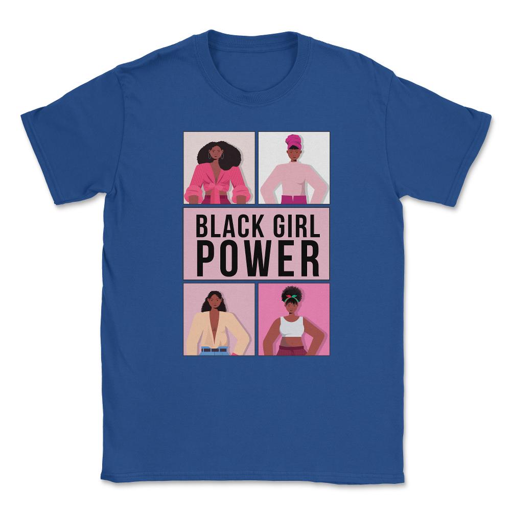 Black Girl Power Afro-American Woman Pride Design design Unisex - Royal Blue