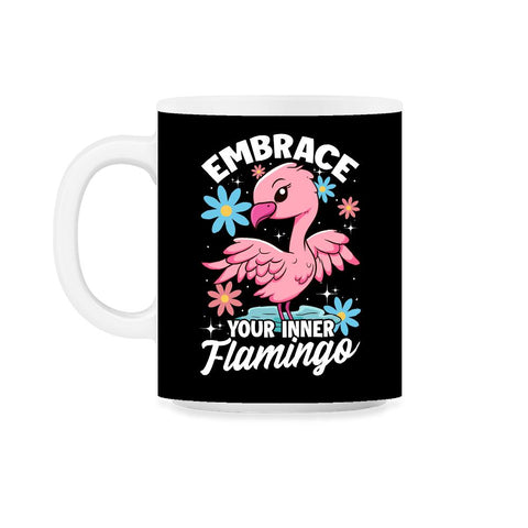 Flamingo Embrace Your Inner Flamingo Spirit Animal print 11oz Mug - Black on White