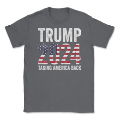 Donald Trump 2024 Take America Back Election 47th President print - Smoke Grey