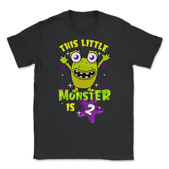 This Little Monster is Two Funny 2nd Birthday Theme design Unisex - Black