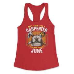 Don't Screw with A Carpenter Who Was Born in June graphic Women's - Red