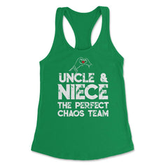 Funny Uncle And Niece The Perfect Chaos Team Humor design Women's - Kelly Green