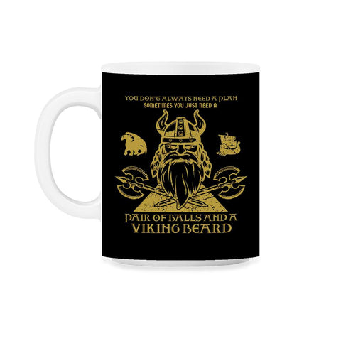 You don’t always need a plan Distressed Viking print 11oz Mug