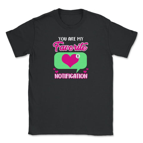 Valentine's Day You are My Favorite Notification Social Icon print - Black