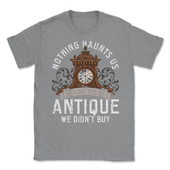 Antiques Collecting Antique Clock for Antique Collector print Unisex - Grey Heather