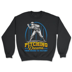 Pitchers Pitching Dreams from Mound to Victory graphic - Unisex Sweatshirt - Black