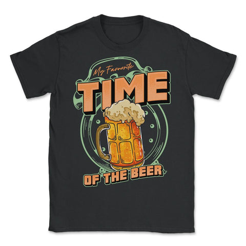 Octoberfest My Favorite Time of the Beer Octoberfest graphic - Unisex T-Shirt - Black