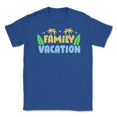 Family Vacation Tropical Beach Matching Reunion Gathering graphic - Royal Blue