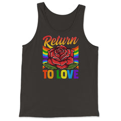 Gay Pride Return to Love Rose Gay Pride LGBT Grunge Distress design - Tank Top - Black