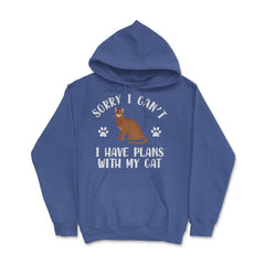 Funny Sorry I Can't I Have Plans With My Cat Pet Owner Gag design - Royal Blue
