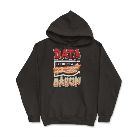Data Is the New Bacon Funny Data Scientists & Data Analysis design - Black