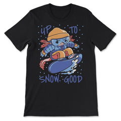 Axolotl Up to Snow Good Pun Snowboarding Axolotl product - Premium Unisex T-Shirt - Black
