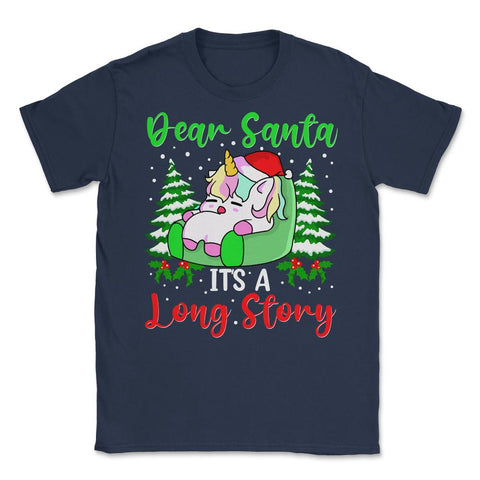 Dear Santa, It's a Long Story Hilarious Tired Kawaii Unicorn print - Navy