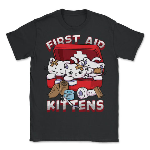 First Aid Kittens Pun Kawaii Kitties inside First Aid Box graphic - Unisex T-Shirt - Black