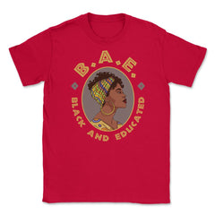 Black and Educated BAE Afro American Pride Black History graphic - Red