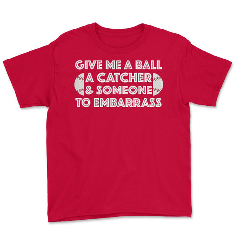 Funny Baseball Pitcher Humor Ball Catcher Embarrass Gag design Youth - Red
